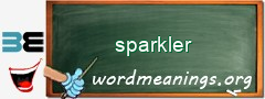 WordMeaning blackboard for sparkler